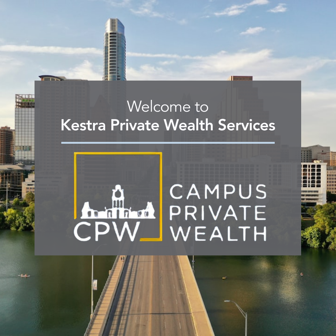 graphic welcoming Campus Private Wealth to Kestra Private Wealth services